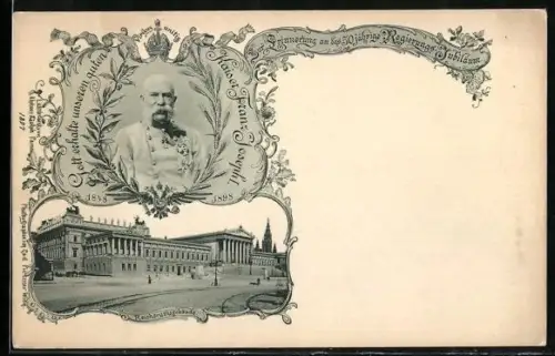AK 50-jähr. Regierungsjubiläum Kaiser Franz Josef I. von Österreich 1898, Reichsratsgebäude