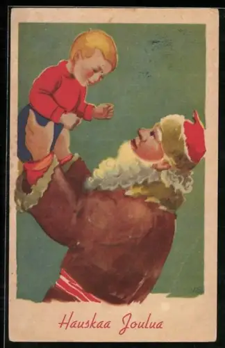 Künstler-AK Weihnachtsmann hebt ein Kind hoch, Hauskaa Joulua
