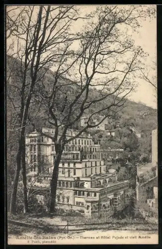 AK Amélie-les-Bains /Pyr.-Or., Thermes et Hôtel Pujade et vieil Amélie