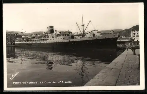 AK Port-Vendres, Le Courrier d`Algérie am Quai im Hafen