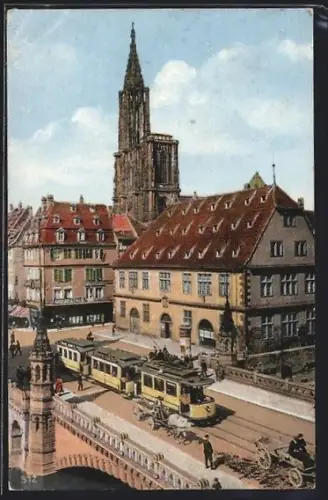 AK Strassburg, Rabenbrücke, Münster, Strassenbahn