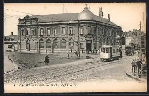 AK Calais, La Poste, Strassenbahn