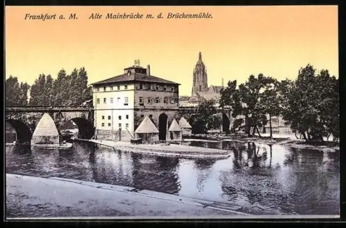 AK Frankfurt a. M., Alte Mainbrücke, Brückenmühle