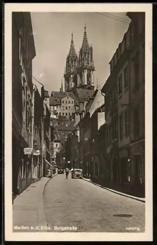 AK Meissen a. d. Elbe, Burgstrasse mit Dom