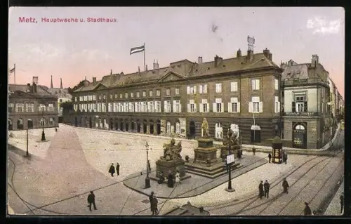 AK Metz, Hauptwache und Stadthaus