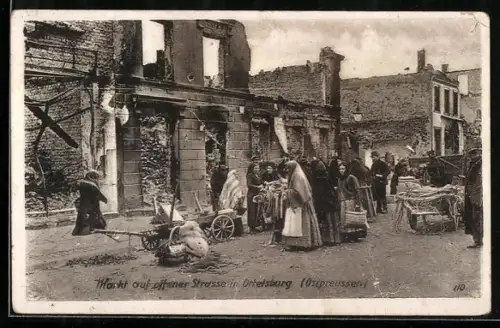 AK Ortelsburg, Markt auf offener Strasse inmitten Ruinen