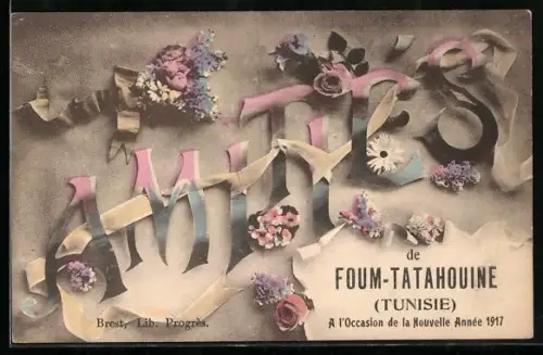 AK Foum-Tatahouine, Nouvelle Année 1917, Amitiés