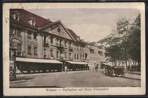 AK Weimar / Thüringen, Karlsplatz mit Hotel Fürstenhof