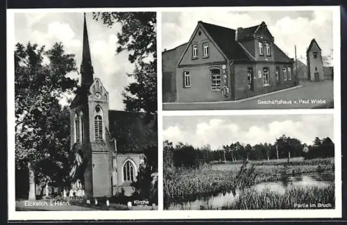 AK Eickeloh, Kirche, Partie im Bruch, Geschäftshaus v. Paul Wiebe