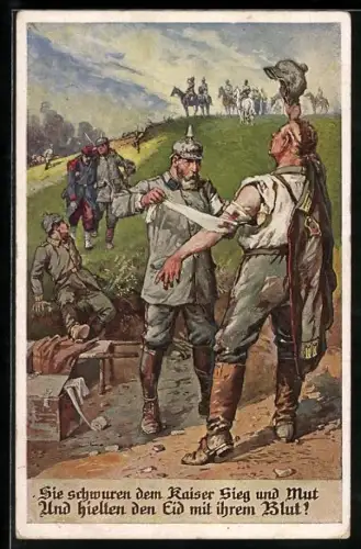 AK Sie schwuren dem Kaiser Sieg und Mut..., Soldat verbindet Wunde des Kameraden, Rotes Kreuz