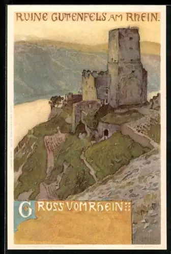 Künstler-AK Franz Hein: Kaub, Ruine Gutenfels am Rhein