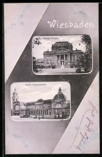 AK Wiesbaden, Königl. Theater, Neuer Hauptbahnhof