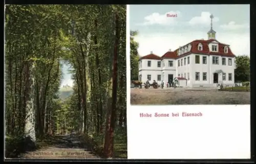 AK Eisenach, Hotel Hohe Sonne, Durchblick nach der Wartburg