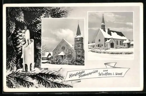 AK Wulfen i. Westf., Kirchen im Winter, Kerze am Tannenbaum, Festtagsgruss