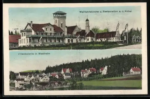 AK Westheim b. Augsburg, Wallfahrtskirche und Restauration a. d. Kobel, Villenkolonie