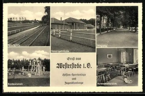 AK Westerstede i. O., Hössen-Sportanlage, Jugendherberge, Hauptgebäude, Badeanstalt, Aufenthaltsraum