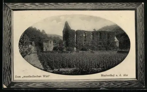 AK Marienthal a. d. Ahr, Zum musikalischen Wirt, Klosterruine