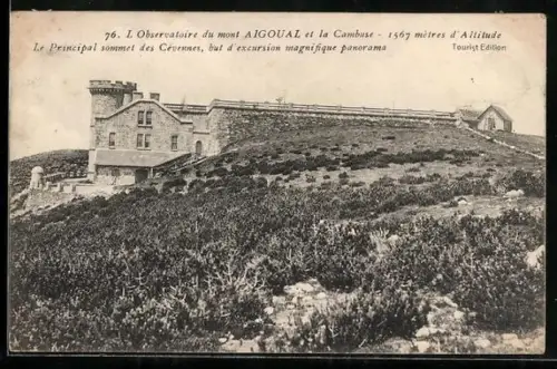 AK Aigoual, Observatoire et la Cambuse, principal sommet des Cévennes, panorama magnifique
