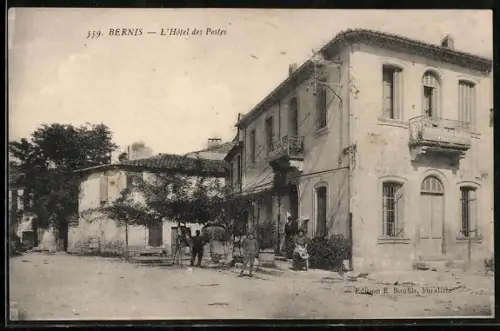 AK Bernis, L`Hôtel des Postes