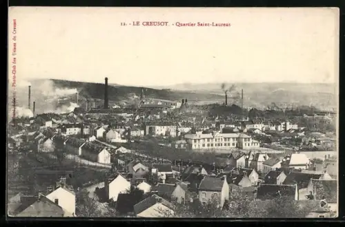 AK Le Creusot, Quartier Saint-Laurent et vue industrielle avec cheminées fumantes