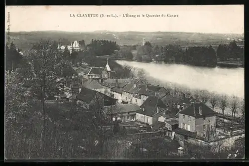 AK La Clayette /S.-et-L., L`Étang et le Quartier du Centre