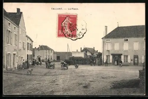 AK Tallant, La Place animée avec villageois et charrettes