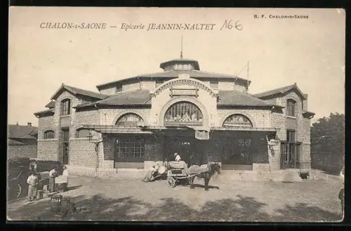 AK Chalon-sur-Saône, Épicerie JEANNIN-NALTET avec charrette devant le bâtiment