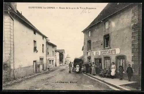 AK Dompierre-les-Ormes, Route de la gare de Trivy-Dompierre, Hôtel des Négociants et passants