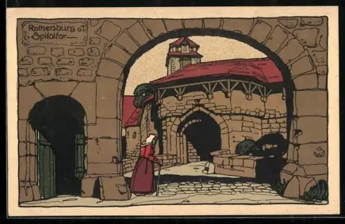 Steindruck-AK Rothenburg o. T., Spitaltor
