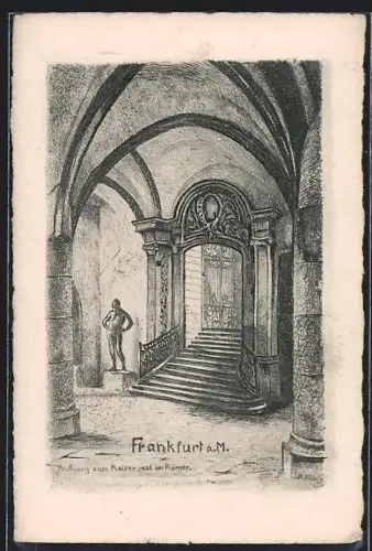AK Alt-Frankfurt, Aufgang zum Kaisersaal im Römer