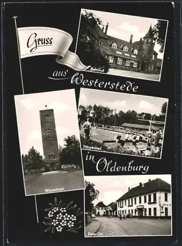 AK Westerstede /Oldenburg, Bahnhof, Wasserturn, Hössenbad, Peter-Str