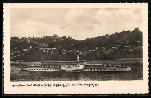 AK Dresden-Weisser Hirsch, Loschwitzhöhen mit den Bergbahnen, Passagierschiff Dresden