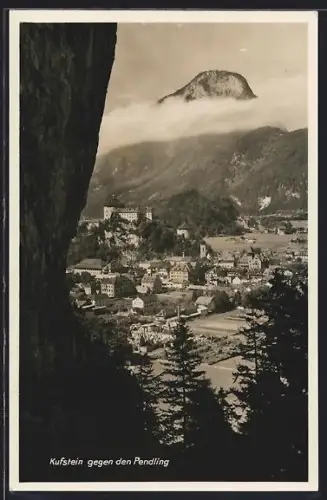 AK Kufstein, Stadtansicht mit Festung und Pendling