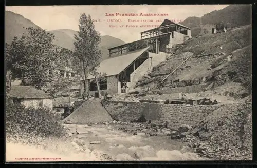 AK Ustou, Les Pyrénées Ariégeoises, Expoloitation des Mines de Zinc et Plomb Argentifère
