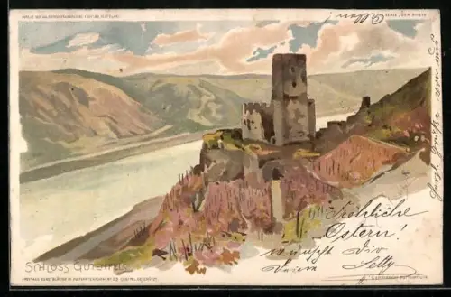 Künstler-Lithographie P.Schmohl: Kaub, Schloss Gutenfels am Rhein