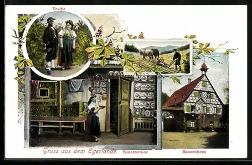 AK Eger, Bauernhaus, Bauernstube, Liebespaar in Tracht, Bauer arbeitet mit Ochsengespann auf dem Feld