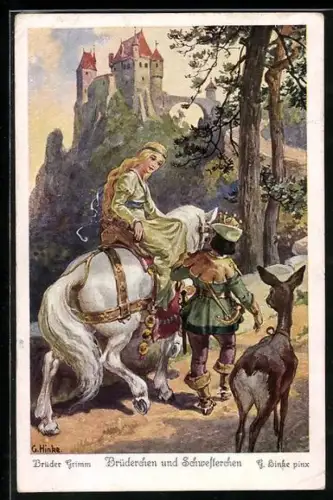 Künstler-AK sign. G. Hinke: Brüder Grimm, Brüderchen und Schwesterchen, 5. Nun setzte der König...