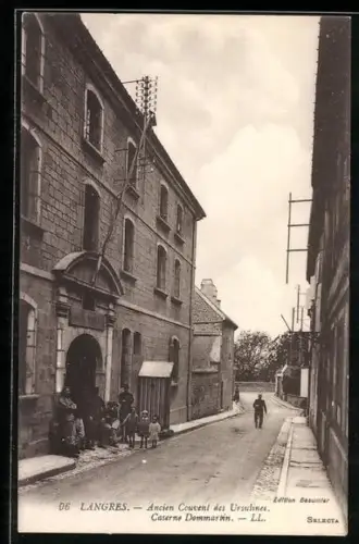 AK Langres, Ancien Couvent des Ursulines, Caserne Dommartin