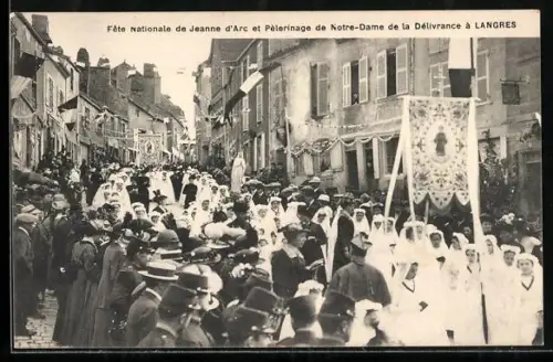 AK Langres, Fête nationale de Jeanne d`Arc et Pèlerinage de Notre-Dame de la Délivrance