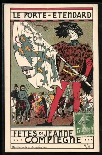 Künstler-AK Compiègne, Fêtes de Jeanne d`Arc, Le Porte-Étendard