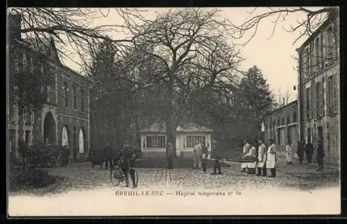 AK Breuil-le-Sec, Hôpital temporaire n° 16 et personnel médical devant le bâtiment