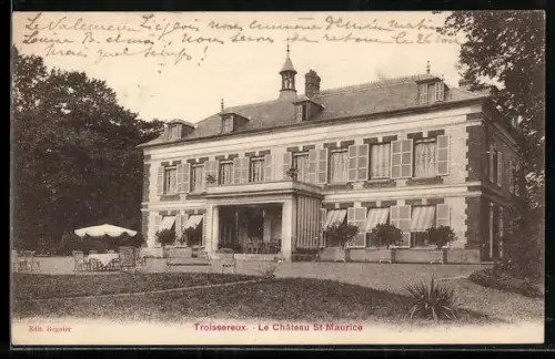 AK Troissereux, Le Château St-Maurice