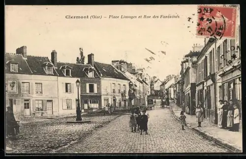 AK Clermont /Oise, Place Limoges et Rue des Fontainés