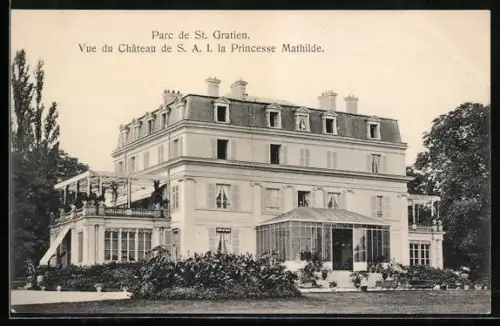 AK St. Gratien, Vue du Château de S.A.I. la Princesse Mathilde