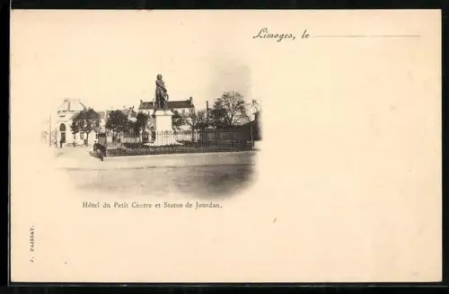 AK Limoges, Hôtel du Petit Centre et Statue de Jourdan