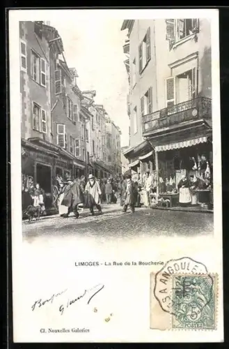 AK Limoges, La Rue de la Boucherie animée avec passants et commerces
