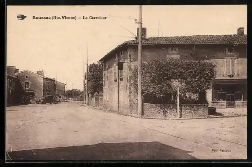 AK Roussac /Hte-Vienne, Le Carrefour