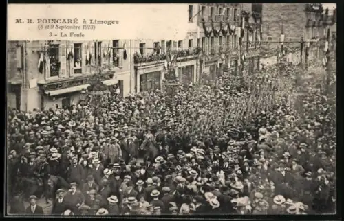 AK Limoges, M. Poincaré à Limoges, 8 et 9 Septembre 1913, La Foule