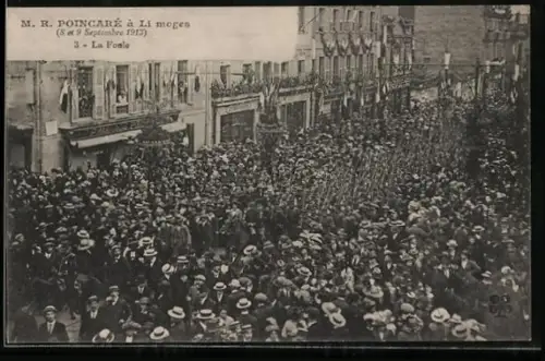 AK Limoges, M. R. Poincaré à Limoges, 8 et 9 Septembre 1913, La Foule