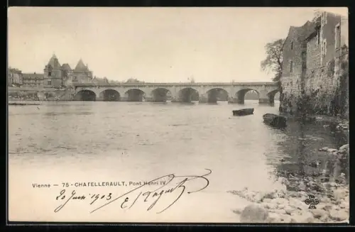 AK Châtellerault /Vienne, Pont Henri IV et vue sur la rivière